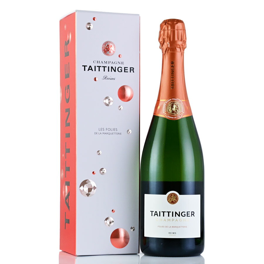 【最大2000円OFFクーポン】テタンジェ レ フォリ ド ラ マルケットリー NV ギフトボックス Taittinger Les Folies de la Marquetterie フランス シャンパン シャンパーニュ【夏ギフト対象】