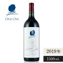 【最大2000円OFFクーポン】オーパス ワン 2019 マグナム 1500ml オーパスワン オーパス・ワン Opus One アメリカ カリフォルニア 赤ワ...