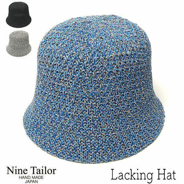 楽天川淵帽子店帽子 ”NINE TAILOR（ナインテイラー）” バケットハット Lacking Hat メンズ レディース ユニセックス 春夏