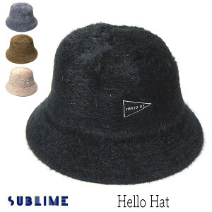 帽子 ”SUBLIME(サブライム)” アンゴラファーハット HELLO HAT メンズ レディース ユニセックス 秋冬 バケットハット