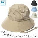 【サマーセール】 帽子 SUBLIME(サブライム) サンシェードハット Sun Shade SP Brim Hat メンズ レディース ユニセックス 春夏秋 メール便対応可 【コンビニ受取対応商品】