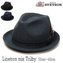 帽子 ”STETOSN(ステットソン)” リネトロンミックス中折れ帽 SE073 ハット メンズ 春夏 日本製 大きいサイズの帽子アリ 小さいサイズ対応