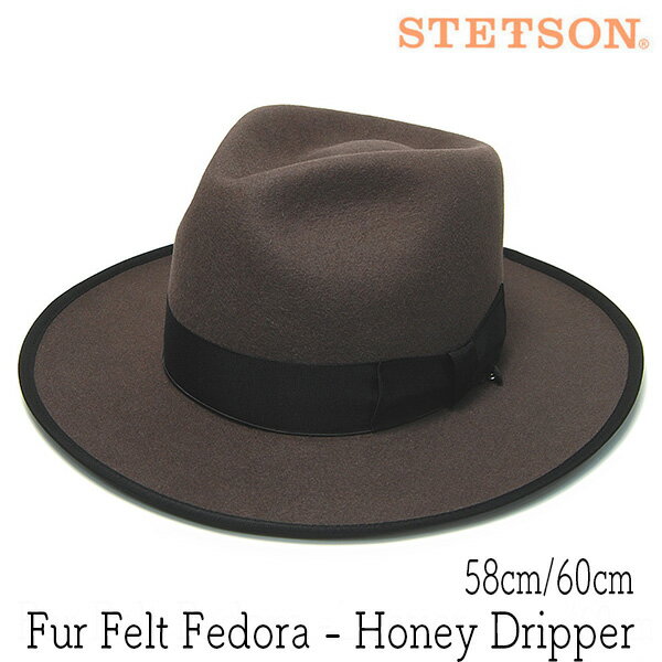 【ポイント5倍】 帽子 ”STETSON(ステットソン)” ファーフエルト中折れ帽 Honey Dripper ハット メンズ 秋冬 【コンビニ受取対応】