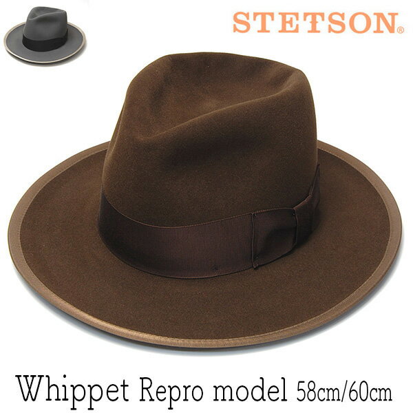 【ポイント5倍+5%offクーポン】 帽子 アメリカ”STETSON(ステットソン)” ファーフエルト中折れ帽 Whippet Repro Model ST203 ハット メンズ 秋冬 【コンビニ受取対応商品】