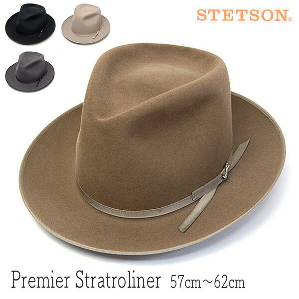 ステットソン 帽子 メンズ 帽子 アメリカ”STETSON(ステットソン)” ファーフエルト中折れ帽 PREMIER STRATOLINER ハット メンズ 秋冬 ストラトライナー [大きいサイズの帽子アリ]