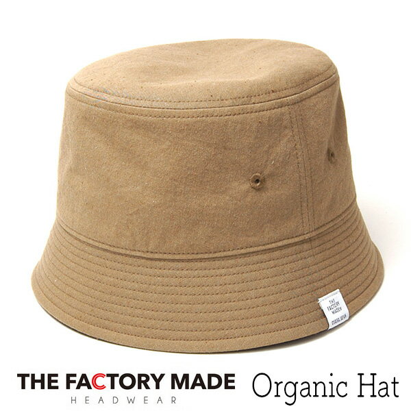 楽天川淵帽子店帽子 ”THE FACTORY MADE（ザファクトリーメイド）” オーガニックコットンバケットハット Organic Hat メンズ 春夏秋冬 オールシーズン