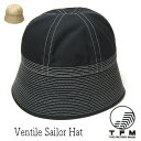 帽子 ”THE FACTORY MADE(ザファクトリーメイド)” ベンタイルセーラーハット VENTILE SAILOR HAT 春夏 メンズ