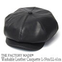 帽子 ”THE FACTORY MADE(ザファクトリーメイド)” ウォッシャブルレザーキャスケット Leather Big Cas 秋冬 メンズ [大きいサイズの帽子あり]