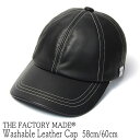 帽子 THE FACTORY MADE(ザファクトリーメイド) ウォッシャブルレザーキャップ Leather Stitch Cap 秋冬 メンズ [大きいサイズ...