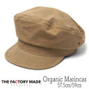 楽天川淵帽子店帽子 ”THE FACTORY MADE（ザファクトリーメイド）” オーガニックコットンマリンキャップ Organic marinecas メンズ ユニセックス 春夏秋冬 オールシーズン