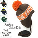 帽子 ”THE FACTORY MADE(ザファクトリーメイド)” ポンポン付きニットキャップ Ponpon Guide Knit FM845 ニット帽 秋冬 メンズ ユニセックス