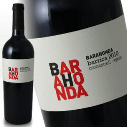 バラオンダバリカ［2010ワイン750ml14度正規代理店輸入品（BARAHONDA）