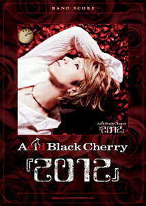 楽譜　バンドスコアAcid Black Cherry『2012』