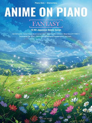 楽譜　 ピアノ・ソロ　Anime on Piano [Fantasy]　15 Hit Japanese Anime Songs