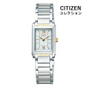 CITIZEN シチズン CITIZEN COLLECTION シチズンコレクション FRA36-2432 エコ・ドライブ レディス 腕時計 ウォッチ 時計 コンビ色 金属ベルト 国内正規品 メーカー保証付 誕生日プレゼント 女性 ギフト ブランド おしゃれ 送料無料