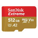 マイクロSDカード 512GB microSDカード microSDXC SanDisk サンディスク Extreme UHS-I U3 V30 A2 R:190MB/s W:130MB/s Nintendo Switch動作確認済 海外リテール SDSQXAV-512G-GN6MN ◆メ