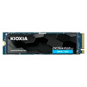 NVMe SSD M.2 2280 2TB KIOXIA キオクシア EXCERIA PLUS G3 内蔵型 PCIe4x4 R:5000MB/s W:3900...