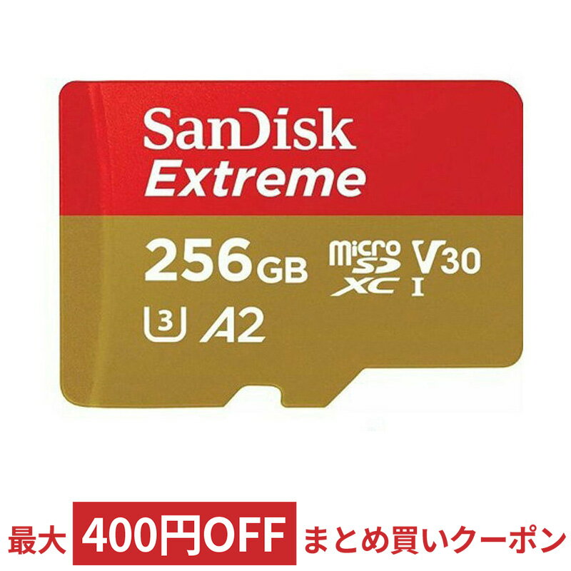 【9/1はポイント5倍】 マイクロSDカード microSD 256GB microSDカード microSDXC SanDisk サンディスク Extreme UHS-I U3 V30 A2 R:160MB/s W:90MB/s スイッチ switch 動作確認済 海外リテール SDSQXA1-256G-GN6MN ◆メ
