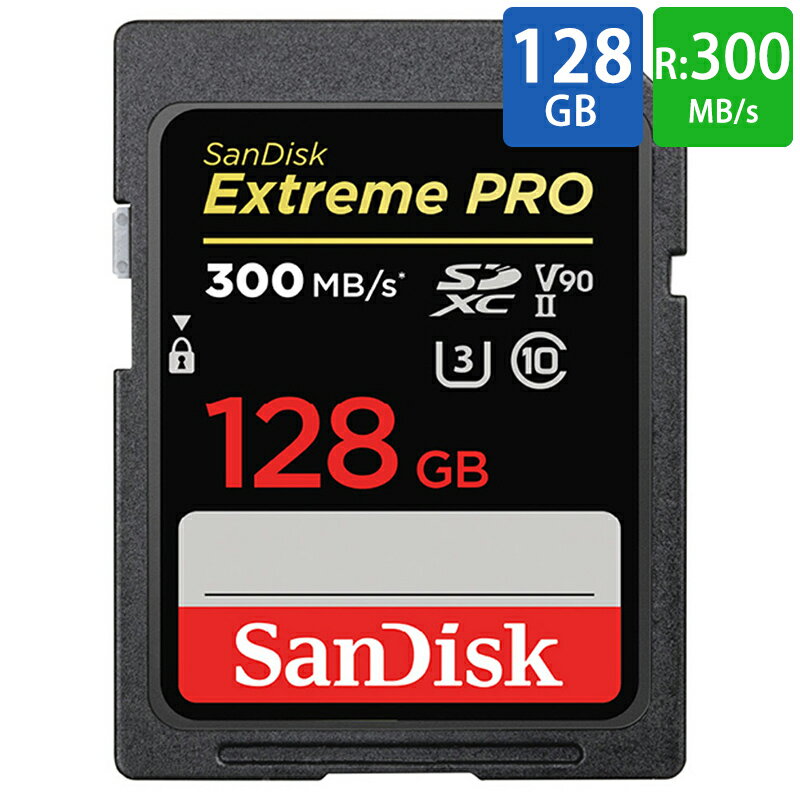 SDカード SD 128GB SDXC UHS-II SanDisk サンディスク Extreme PRO U3 V90 R:300MB/s W:260MB/s 海外リテール SDSDXDK-128G-GN4IN ◆メ