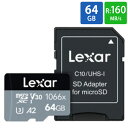 マイクロSDカード microSD 64GB microSDカード microSDXC Lexar レキサー Professional Silver 1066x Class10 UHS-1 U3 V30 A2 R:160MB/s W:70MB/s ゴープロ GoPro HERO10推奨品 海外リテール LMS1066064G-BNANG ◆メ