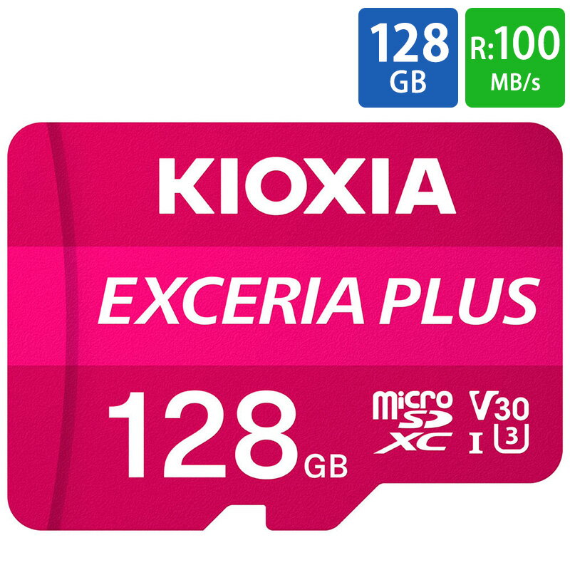 }CNSDJ[h microSD 128GB microSDJ[h microSDXC KIOXIA LINVA EXCERIA PLUS CLASS10 UHS-I U3 V30 A1 R:100MB/s W:65MB/s SDϊA_v^t COe[ LMPL1M128GG2 