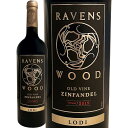 レーヴェンスウッド・ロダイ・オールド・ヴァイン・ジンファンデル　2019【アメリカ】【カリフォルニア】【750ml】【辛口】【赤ワイン】【Ravenswood】