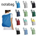 エコバッグ 折りたたみ リュック トートバッグ ノットアバッグ Notabag 2WAY 折りたたみ てさげ グッドデザイン賞 買い物 通勤 通学 メンズ レディース 撥水加工 持ち運び便利 プレゼント ギフト レジ袋 カッコイイ オシャレ 送料無料