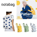 エコバッグ 折りたたみ リュック トートバッグ ノットアバッグ Notabag 2WAY 折りたたみ てさげ グッドデザイン賞 買い物 通勤 通学 メンズ レディース 撥水加工 持ち運び便利 プレゼント ギフト レジ袋 カッコイイ オシャレ 送料無料