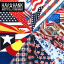 【HAV-A-HANK ハバハンク】 バンダナ アメリカン フラッグ 老舗 ブランド アメリカ製 米国製 おしゃれ ブランド メンズ レディース 丈夫 長持ち ...