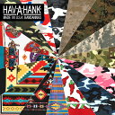【HAV-A-HANK ハバハンク】 バンダナ カモフラージュ ミリタリー ネイティブアメリカン 16色