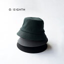 O/EIGHTH オーエイス ハット 帽子 バケットハット ウールギャバジン メンズ レディース STANDARD HAT【Y】 スタンダードハット Y YH4...