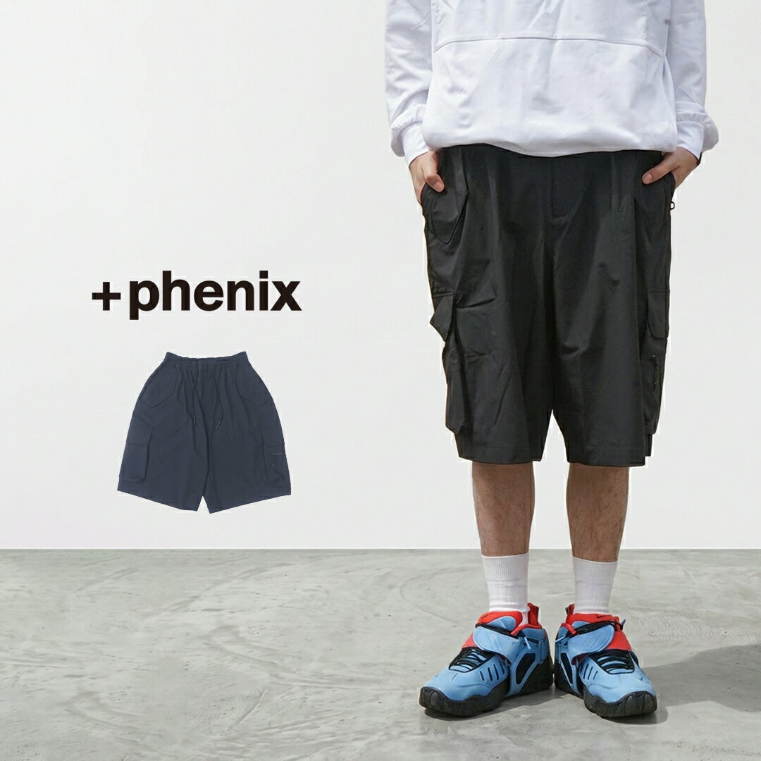 Rakuten - プラスフェニックス +phenix ショートパンツ TECH WIDE CARGO SHORTS テック ワイド カーゴショーツ POB-26009F ショーツ 短パン ハーフパンツ ストレッチ 撥水 アウトドア メンズ ブランド おしゃれ 高機能素材 ビッグシルエット ポケット ブラック
