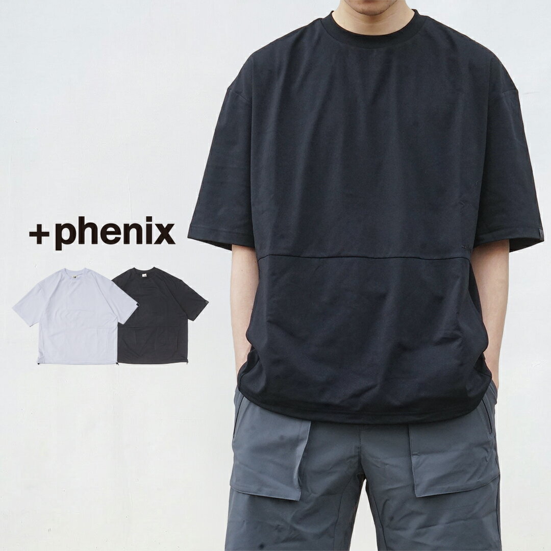 Rakuten - プラスフェニックス +phenix 半袖Tシャツ DRAWSTRING SHORT SLEEVE TEE ドローストリング ショートスリーブTシャツ POT-26007F カットソー アウトドア メンズ ブランド おしゃれ 吸水速乾 UVカット ビッグシルエット ポケット付き ホワイト ブラック