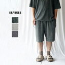 SEABEES シービーズ ショートパンツ 短パン ハーフパンツ ショーツ イージーショーツ 膝下 Mサイズ Lサイズ グレー イージーパンツ イージーパンツ メンズ セットアップ 無地 Chemical processing shorts ケミカルプロセ
