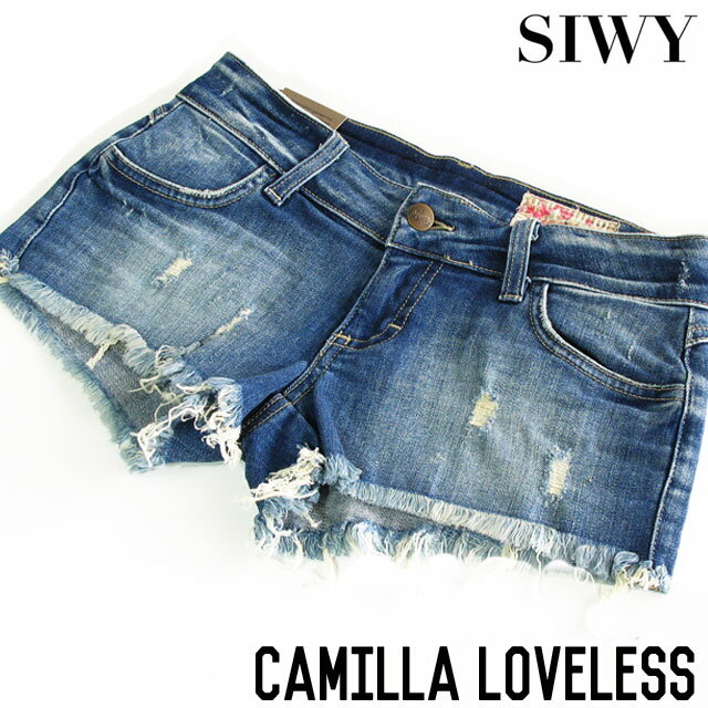 Siwy デニム シーウィー レディース ショートパンツ カミーラ Camilla Loveless W750SWH／LVL