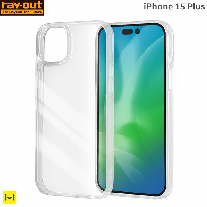 [iPhone 15 Plus専用]ray-out レイ・アウト ハイブリッドケース(クリア)【 透明 アイフォン iphone15 plus 携帯ケー…