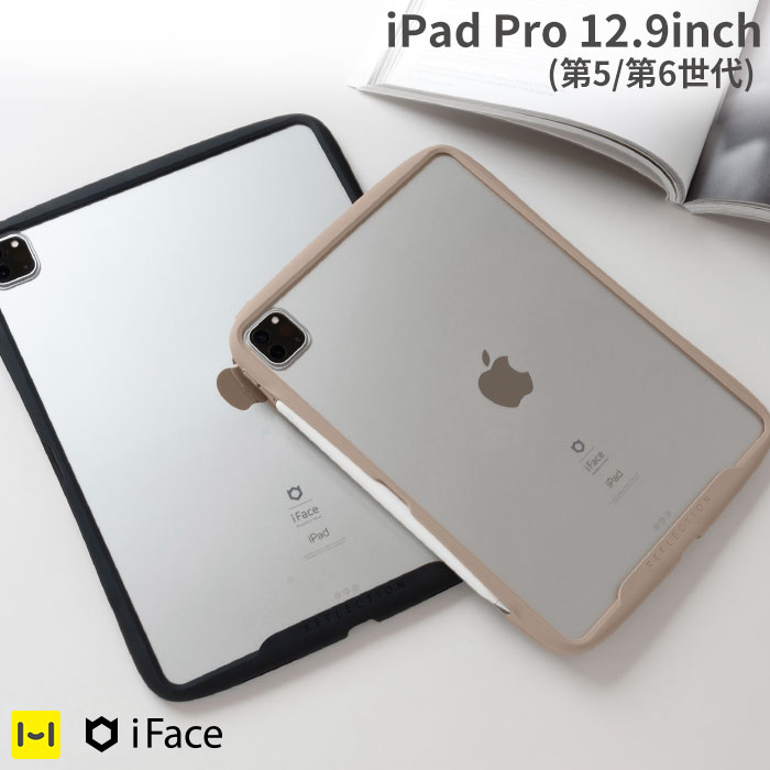  iFace iPad Pro 12.9 ケース 第5世代 iFace Reflection ポリカーボネート クリアケース