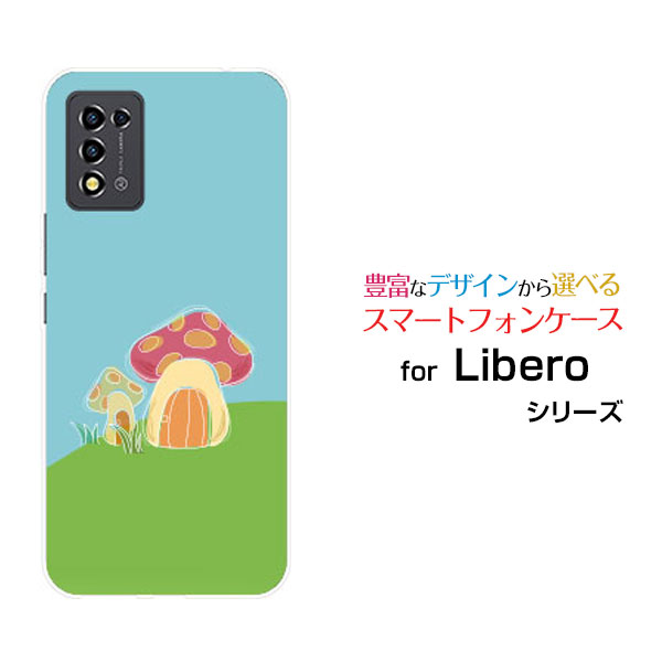スマホケース Libero 5G III リベロ ファイブジー スリー[A202ZT]Y!mobileきのこの家[ スマホカバー 携帯ケース 人気 定番 ]