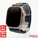 【ゴールデンウィークも毎日発送】中古品【Bランク】Apple Watch Ultra 2 GPS+Cellularモデル 49mm MREP3J/A チタニウム...