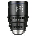 【取寄】 (SJ) Nanomorph 55mm T2.9 1.5X LF Blue PL/EF LAOWA ラオワ 交換レンズ Nanomorph LFシリーズ ※詳しい納期につきましてはお問い合わせ下さい