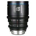 【取寄】 (SJ)Nanomorph 85mm T2.9 1.5X LF Blue PL/EF LAOWA ラオワ 交換レンズ Nanomorph LFシリーズ ※詳しい納期につきましてはお問い合わせ下さい