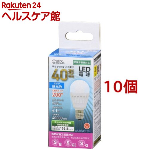 LED電球 小形 E17 40形相当 昼光色 LDA4D-G-E17 IS51(10個セット)【OHM】