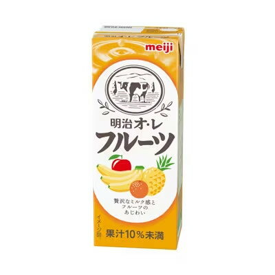 明治オ・レ フルーツ 200ml 24本