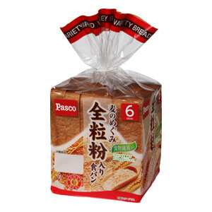 【バラ売】パスコ　麦のめぐみ 全粒粉入り食パン　6枚切　Pasco パン 敷島 敷島製パン 食パン しょくぱん