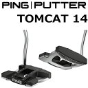 ピン ゴルフ PINGPUTTER TOMCAT 14 トムキャット14 パター ピンパター 長さ指定 PING ピン ゴルフ パター 日本純正品 PING PUTTER 長さ ライ角 ロフト カスタム 2023