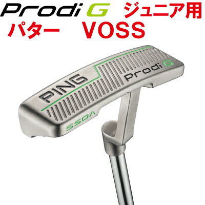 ピン ゴルフ ジュニア PING GOLFProdi G プロディジーパター VOSS 日本仕様 (左用・レフト・レフティーあり）