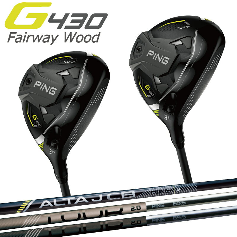 ԥ  PING GOLF G430 եå MAX SFT ե ALTA J CB BLACK PING TOUR 2.0 CHROME BLACK 430 ܻ     եƥ إåɥС FW Fairwaywood ݥ10