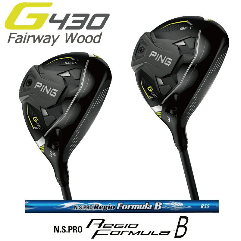 s St PING GOLF G430 tFAEFCEbh MAX SFT N.S. PRO Regio formula B WItH[~[ B W[430 {dl E  Ep p teB[p wbhJo[ FW Fairwaywood Wood }bNX |Cg10{