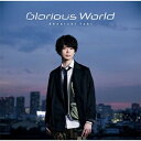 CD / 土岐隼一 / Glorious World (CD+DVD) (初回限定盤) / PCCG-2172