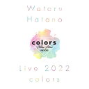 BD / 羽多野渉 / Wataru Hatano LIVE 2022 -colors-(Blu-ray) / EYXA-13851